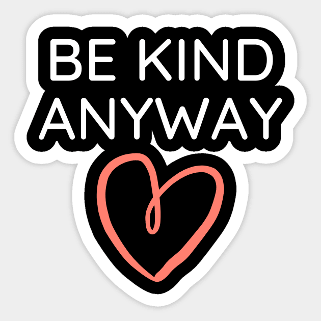 Be Kind Always Sticker by Word and Saying